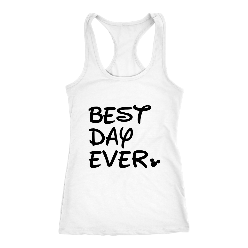 Best. Day. Ever! Disney inspired Ladies Tank