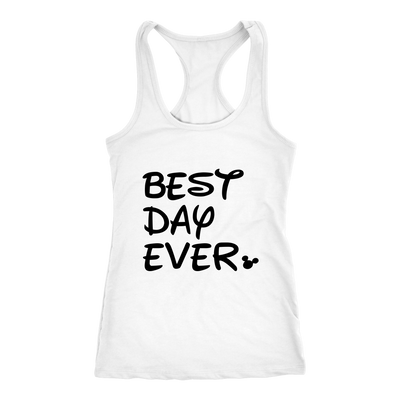 Best. Day. Ever! Disney inspired Ladies Tank