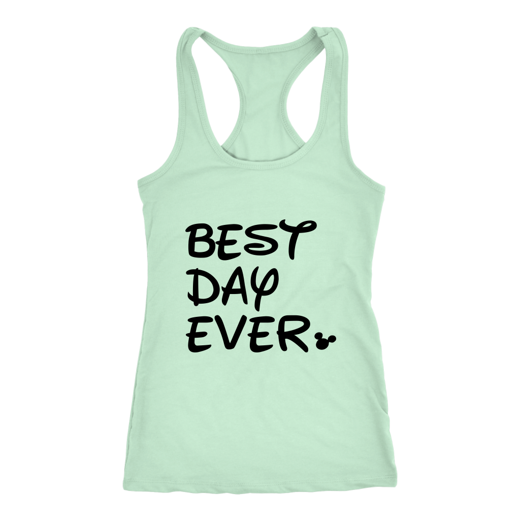 Best. Day. Ever! Disney inspired Ladies Tank