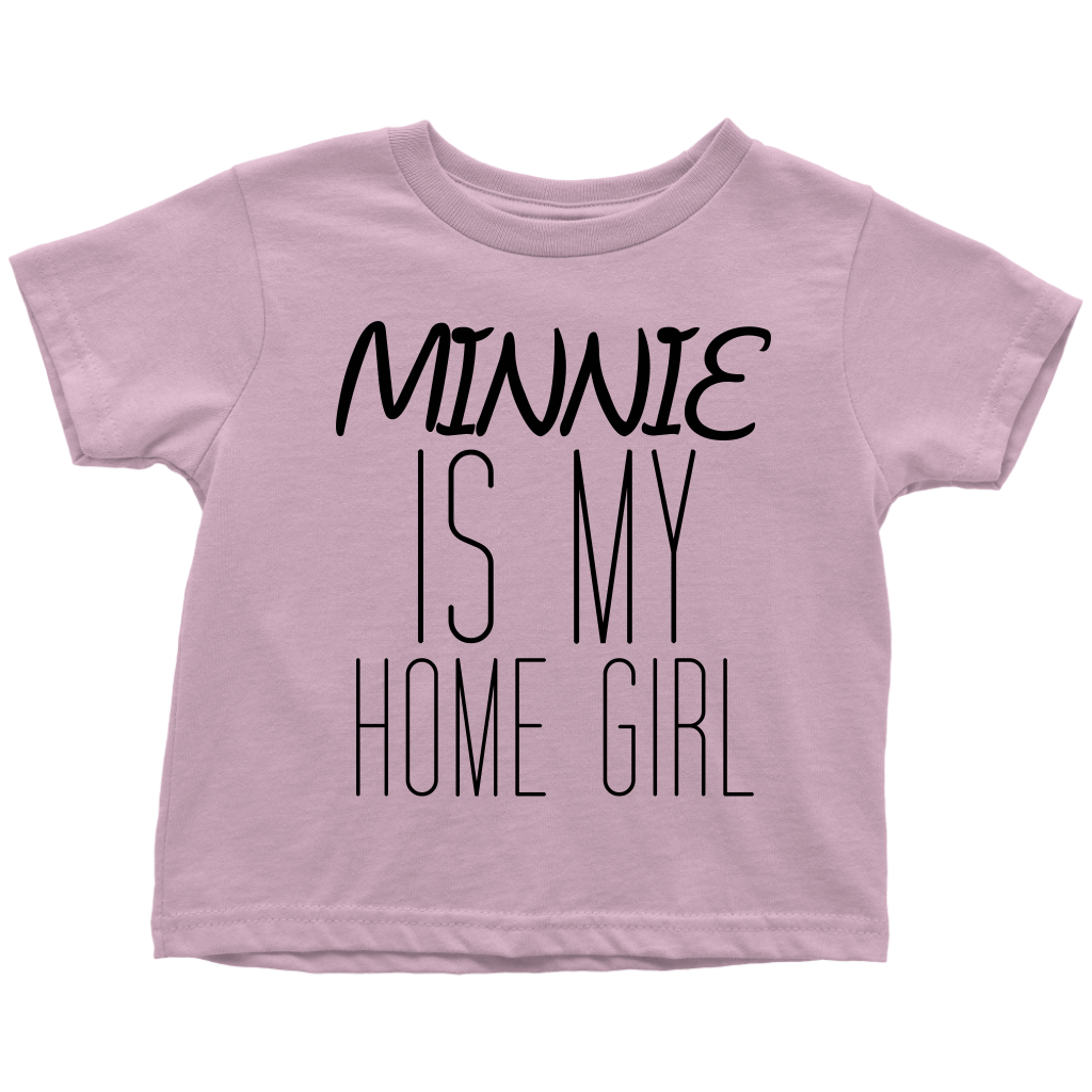 'Minnie Is My Home Girl" Little Girls Shirt