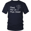 Meet Me On Main Street Ladies & Men's Tshirt