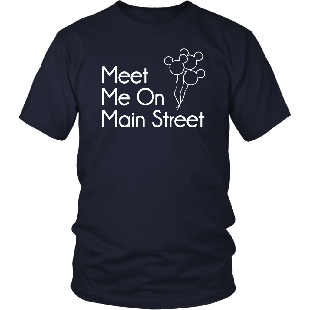 Meet Me On Main Street Ladies & Men's Tshirt