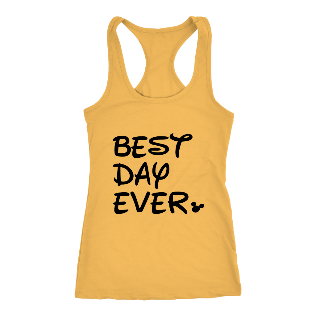 Best. Day. Ever! Disney inspired Ladies Tank