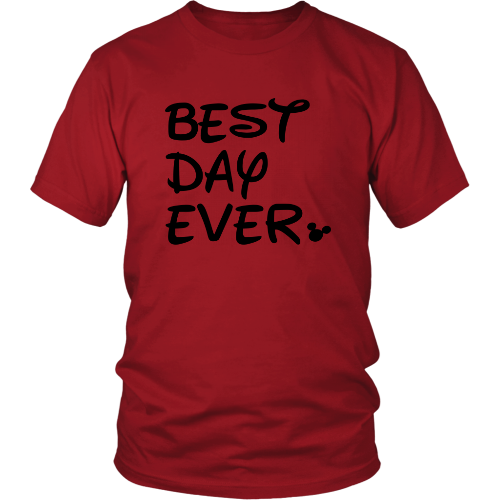 Best Day Ever Disney Inspired Unisex Tshirt