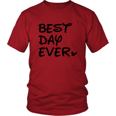 Best Day Ever Disney Inspired Unisex Tshirt