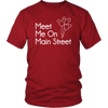 Meet Me On Main Street Ladies & Men's Tshirt