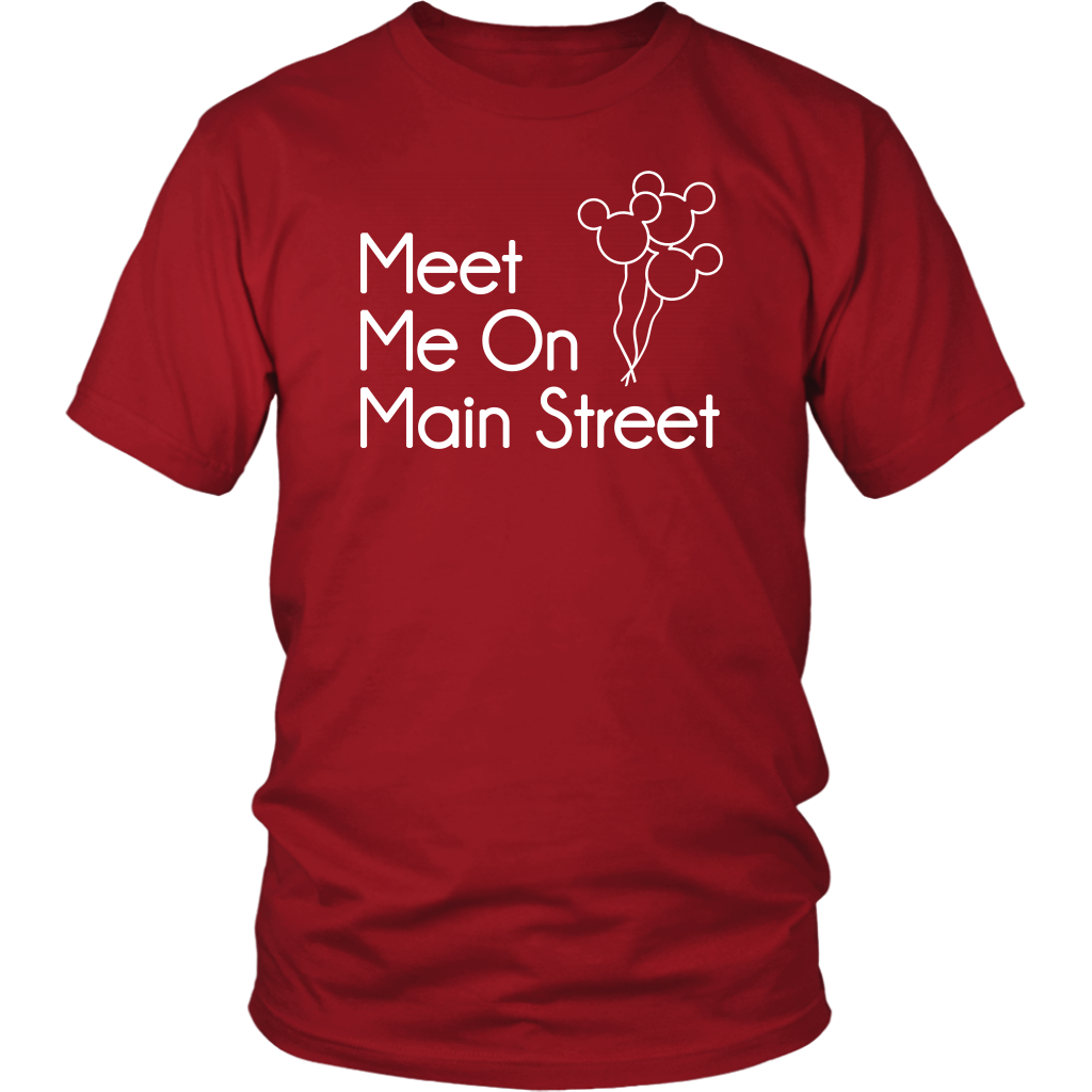 Meet Me On Main Street Ladies & Men's Tshirt