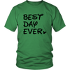 Best Day Ever Disney Inspired Unisex Tshirt