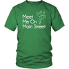 Meet Me On Main Street Ladies & Men's Tshirt
