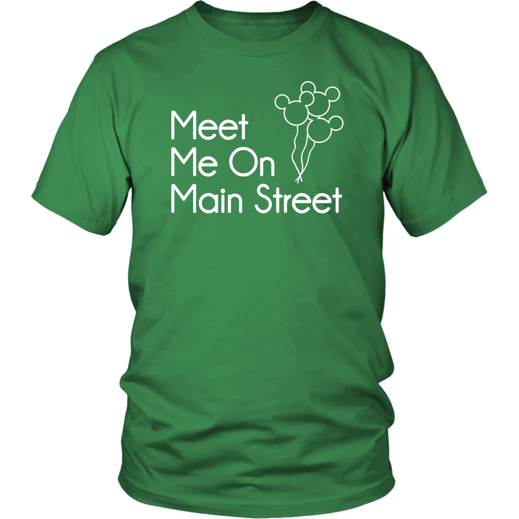 Meet Me On Main Street Ladies & Men's Tshirt