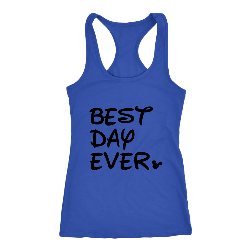 Best. Day. Ever! Disney inspired Ladies Tank