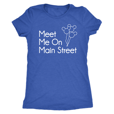 Meet Me On Main Street Ladies & Men's Tshirt