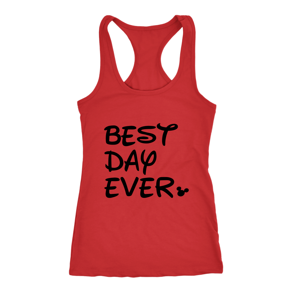 Best. Day. Ever! Disney inspired Ladies Tank