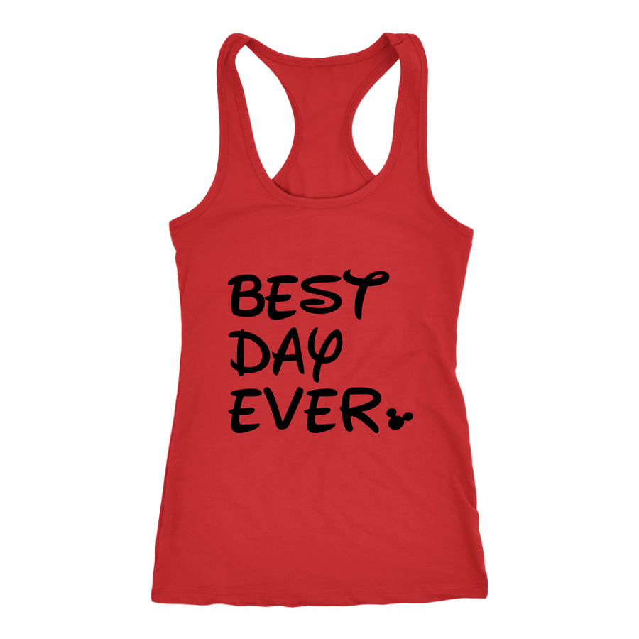 Best. Day. Ever! Disney inspired Ladies Tank