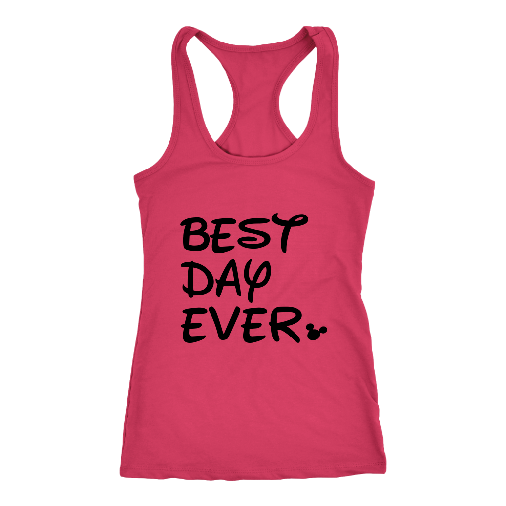 Best. Day. Ever! Disney inspired Ladies Tank