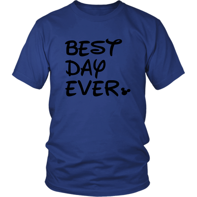 Best Day Ever Disney Inspired Unisex Tshirt