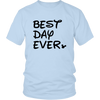Best Day Ever Disney Inspired Unisex Tshirt