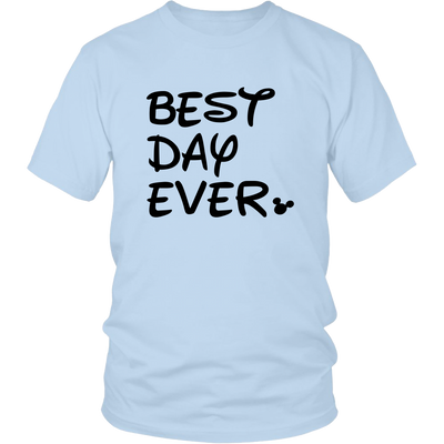 Best Day Ever Disney Inspired Unisex Tshirt