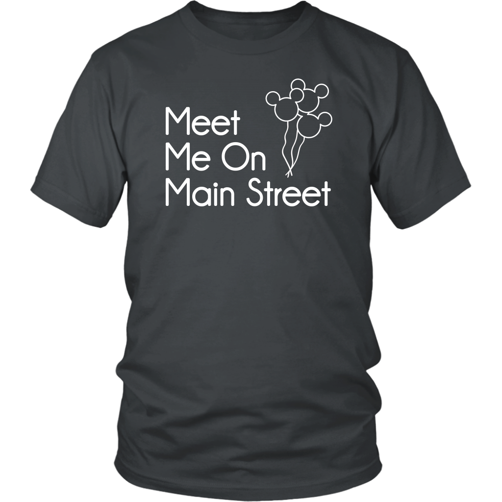 Meet Me On Main Street Ladies & Men's Tshirt