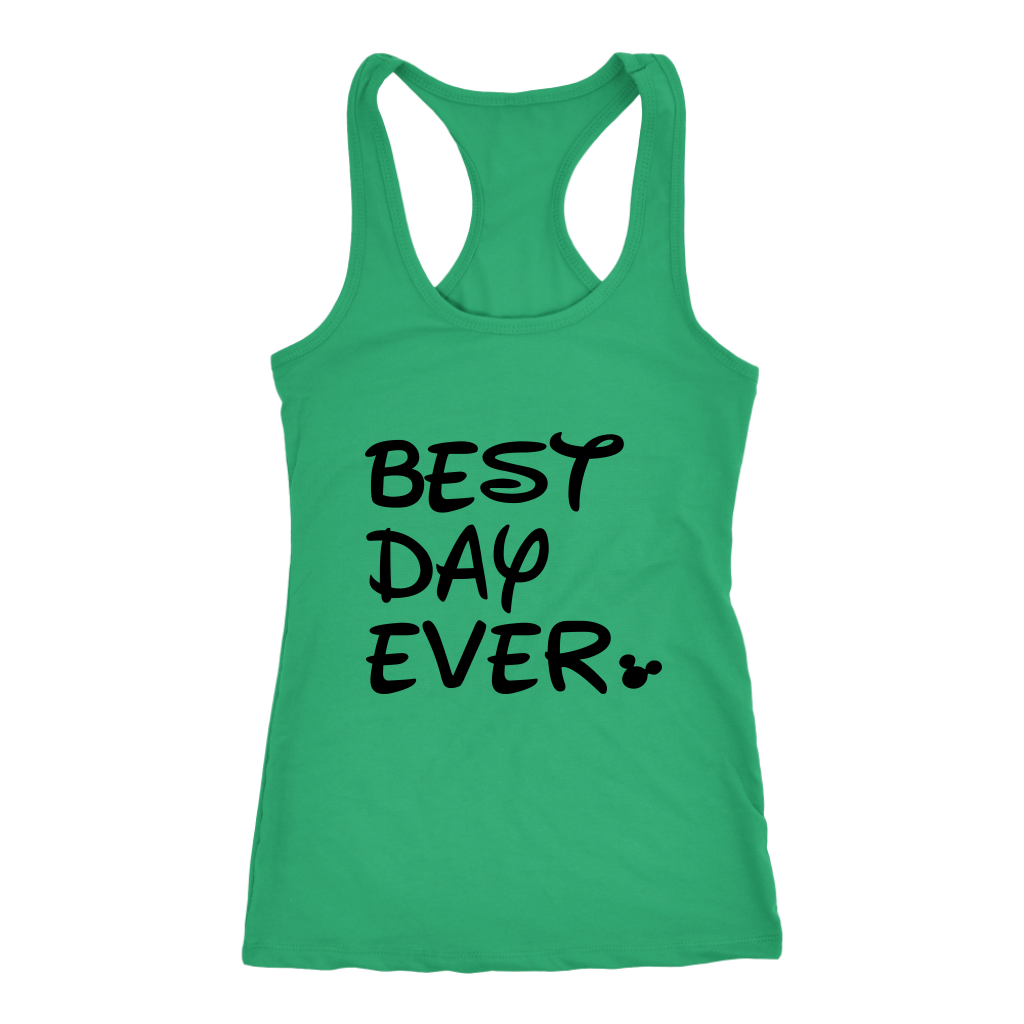 Best. Day. Ever! Disney inspired Ladies Tank